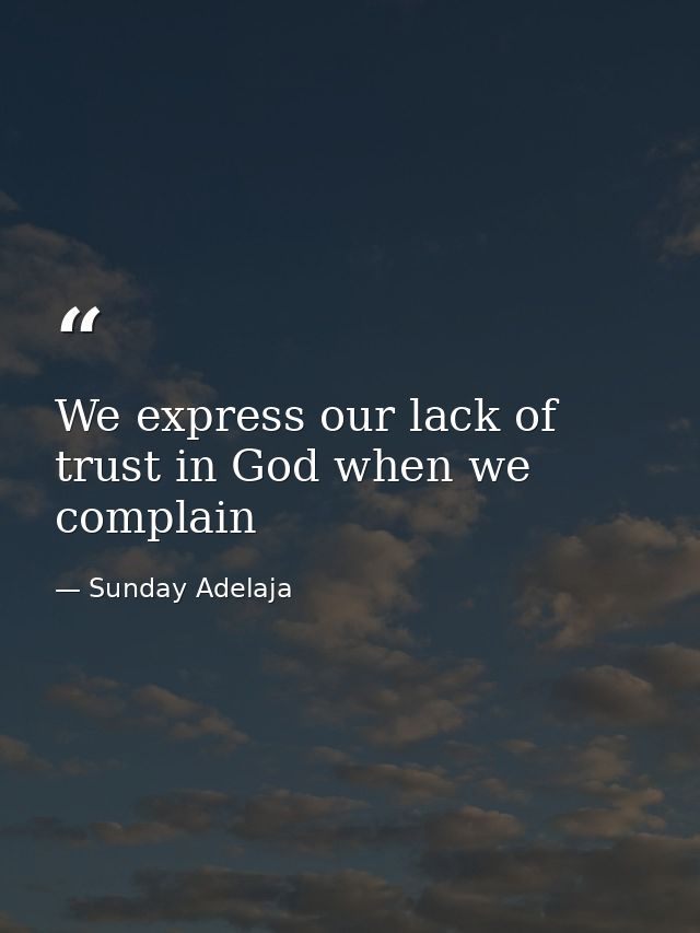 We express our lack of trust in God when we complain — Sunday Adelaja