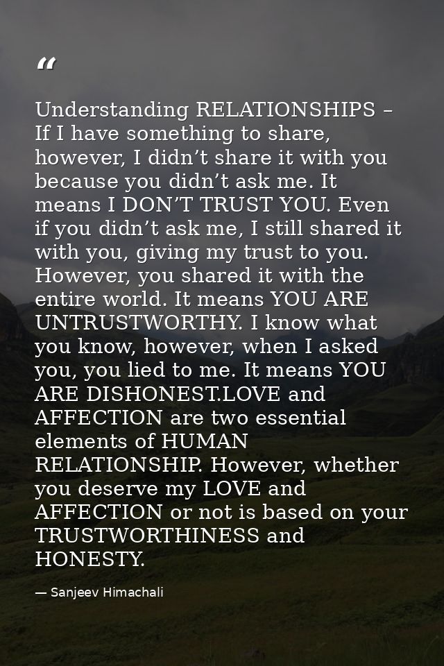 Understanding RELATIONSHIPS – If I have something to share, however, I didn’t share it with you because you didn’t ask m — Sanjeev Himachali