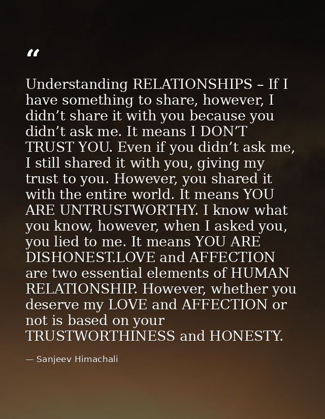 Understanding RELATIONSHIPS – If I have something to share, however, I didn’t share it with you because you didn’t ask m — Sanjeev Himachali