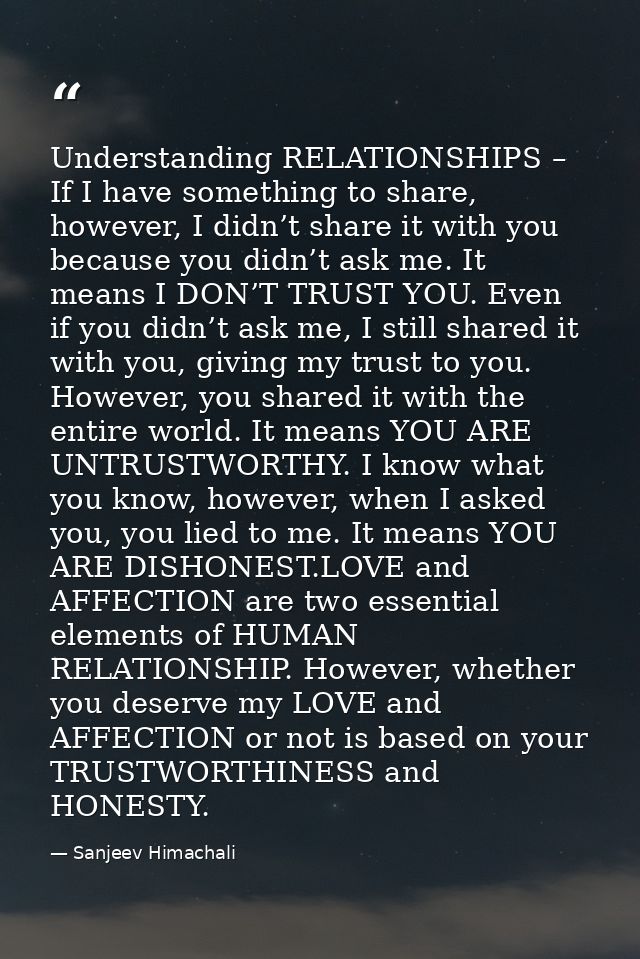 Understanding RELATIONSHIPS – If I have something to share, however, I didn’t share it with you because you didn’t ask m — Sanjeev Himachali