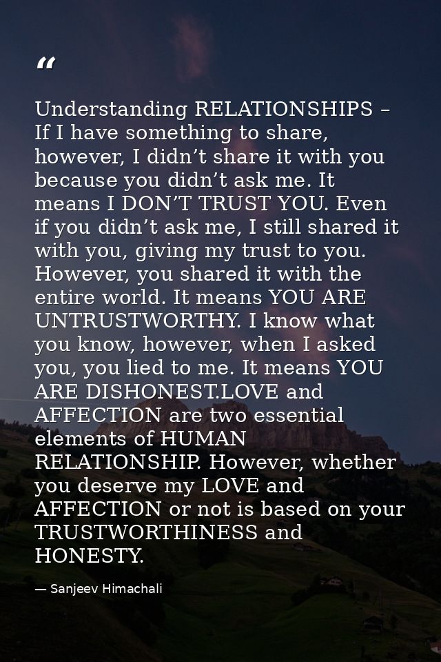 Understanding RELATIONSHIPS – If I have something to share, however, I didn’t share it with you because you didn’t ask m — Sanjeev Himachali