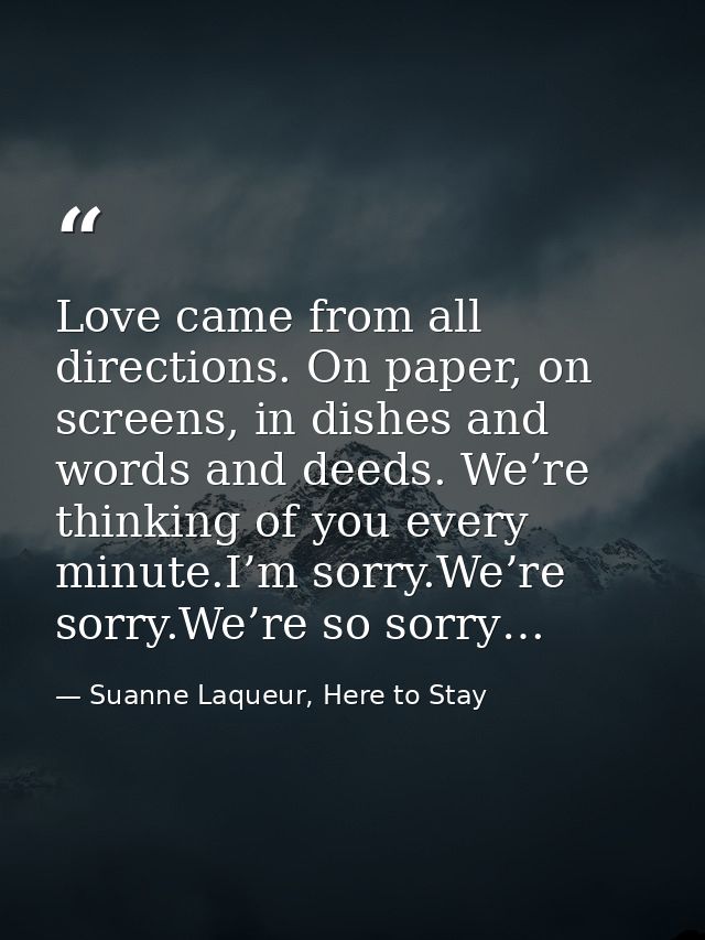 Love came from all directions. On paper, on screens, in dishes and words and deeds. We’re thinking of you every minute.I — Suanne Laqueur, Here to Stay