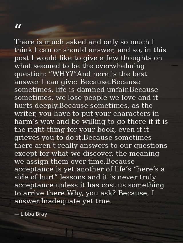 There is much asked and only so much I think I can or should answer, and so, in this post I would like to give a few tho — Libba Bray