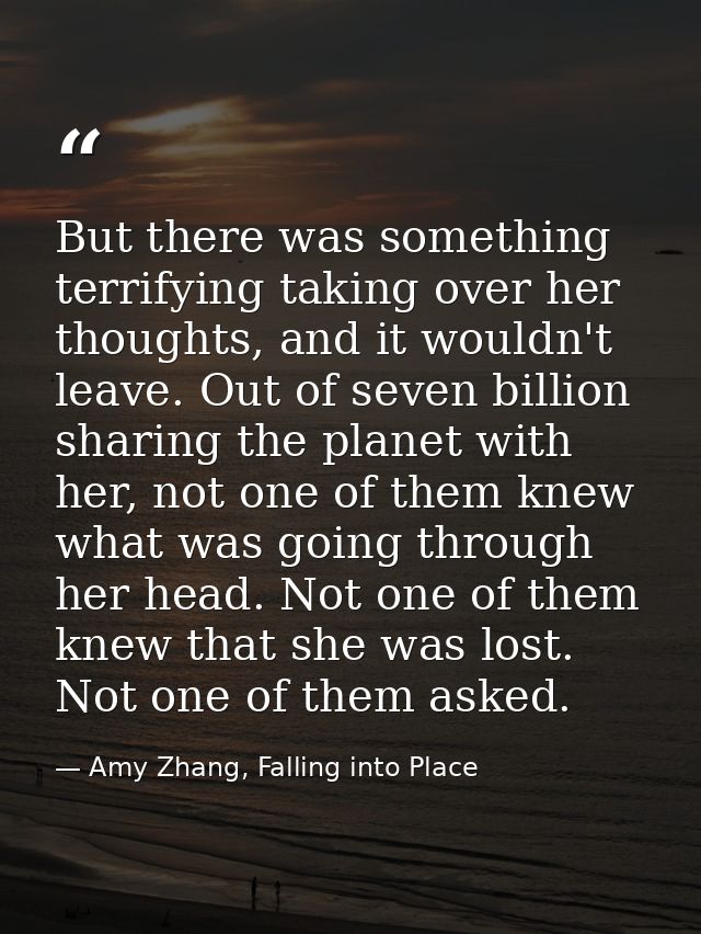 But there was something terrifying taking over her thoughts, and it wouldn't leave. Out of seven billion sharing the pla — Amy Zhang, Falling into Place