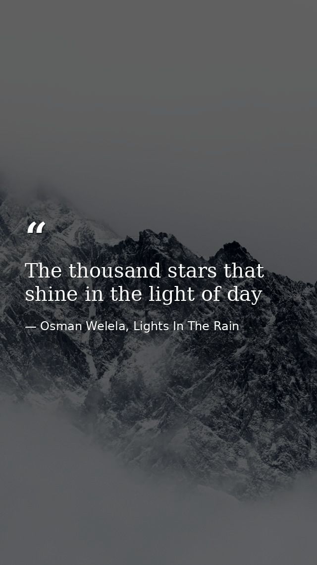 The thousand stars that shine in the light of day — Osman Welela, Lights In The Rain