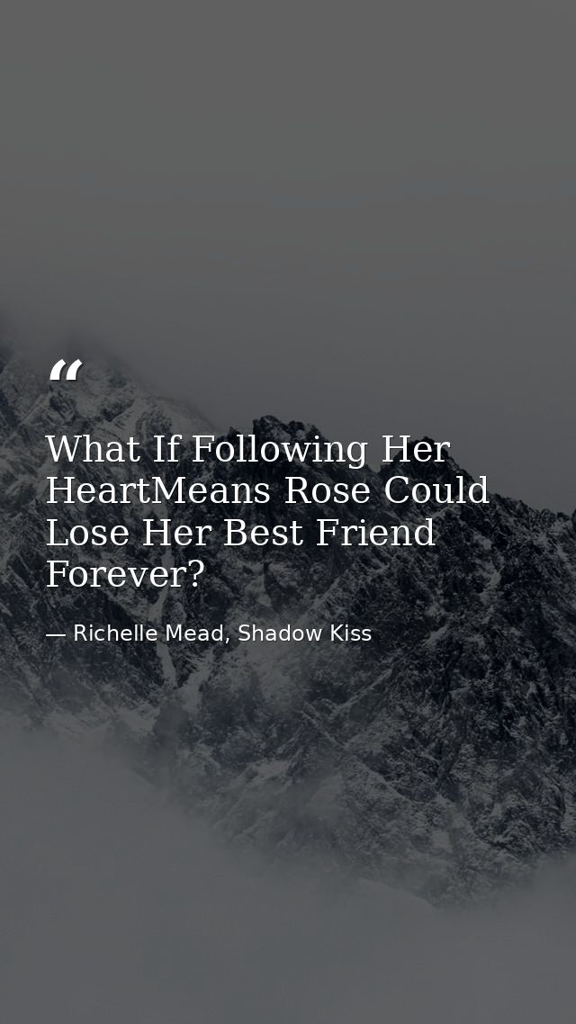 What If Following Her HeartMeans Rose Could Lose Her Best Friend Forever? — Richelle Mead, Shadow Kiss