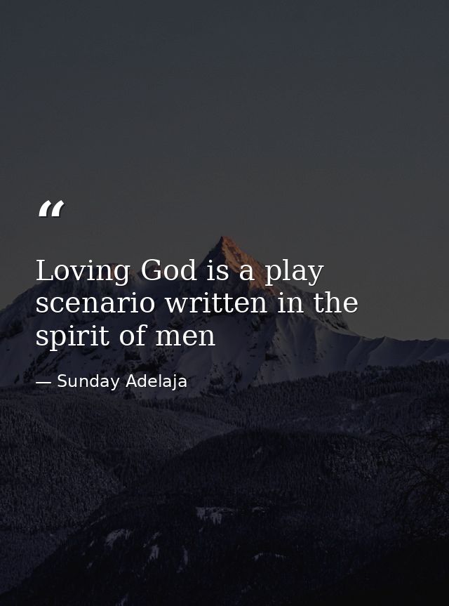 Loving God is a play scenario written in the spirit of men — Sunday Adelaja