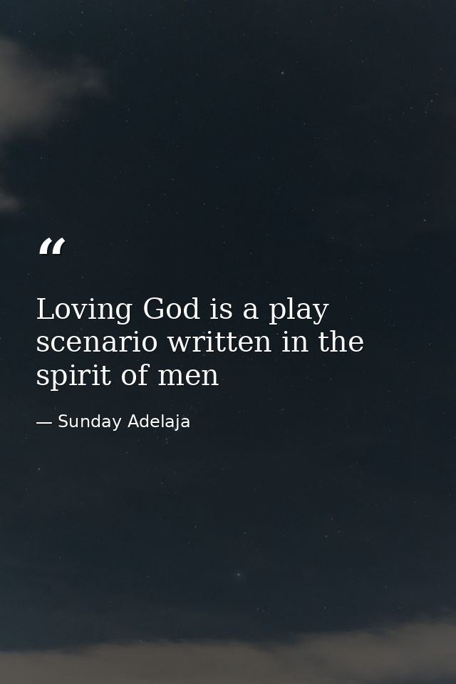 Loving God is a play scenario written in the spirit of men — Sunday Adelaja