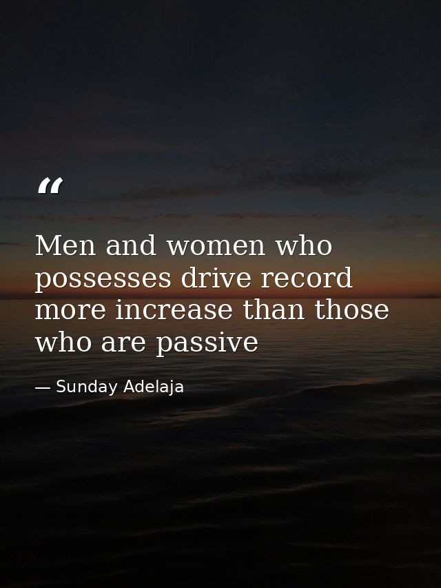Men and women who possesses drive record more increase than those who are passive — Sunday Adelaja