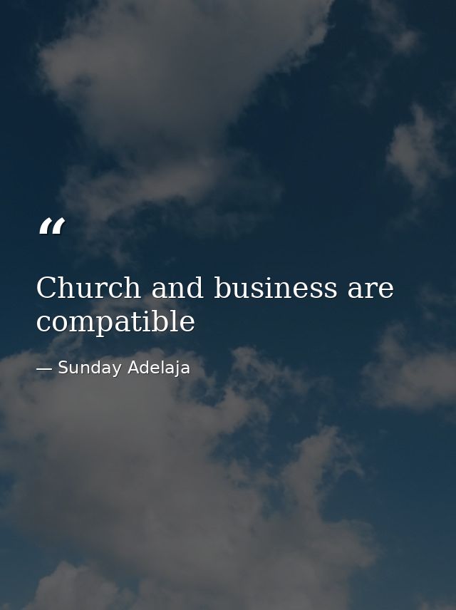 Church and business are compatible — Sunday Adelaja