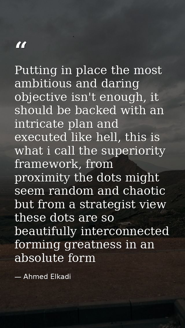 Putting in place the most ambitious and daring objective isn't enough, it should be backed with an intricate plan and ex — Ahmed Elkadi