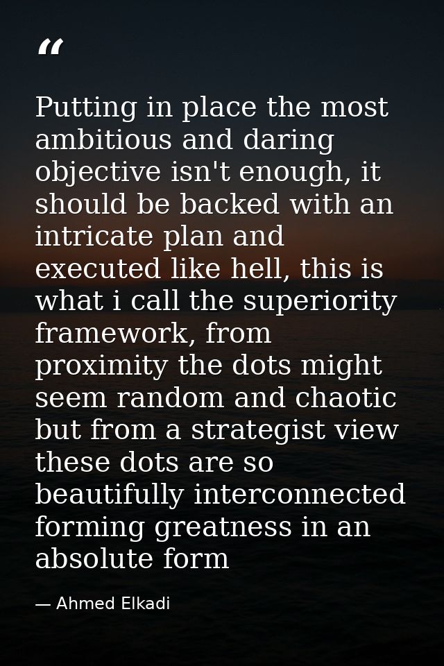 Putting in place the most ambitious and daring objective isn't enough, it should be backed with an intricate plan and ex — Ahmed Elkadi