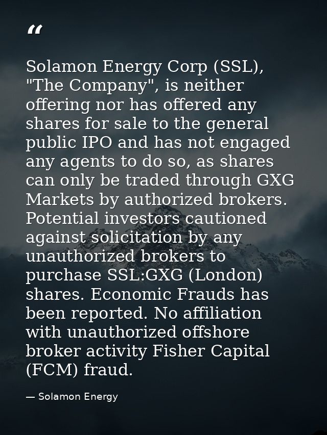 Solamon Energy Corp (SSL), "The Company", is neither offering nor has offered any shares for sale to the general public  — Solamon Energy