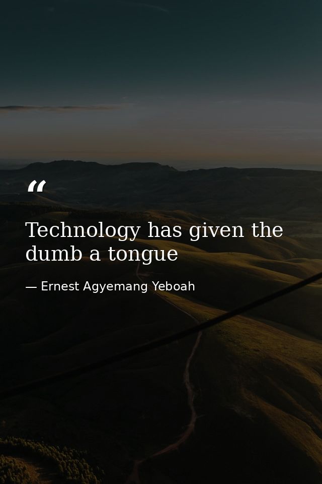 Technology has given the dumb a tongue — Ernest Agyemang Yeboah