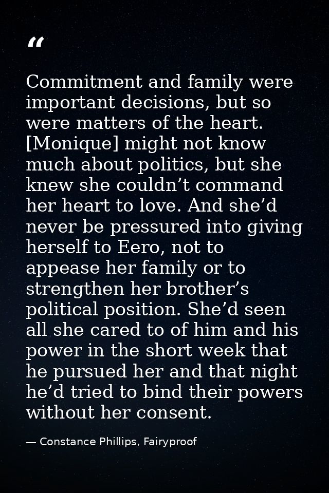 Commitment and family were important decisions, but so were matters of the heart. [Monique] might not know much about po — Constance Phillips, Fairyproof