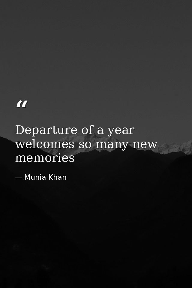 Departure of a year welcomes so many new memories — Munia Khan