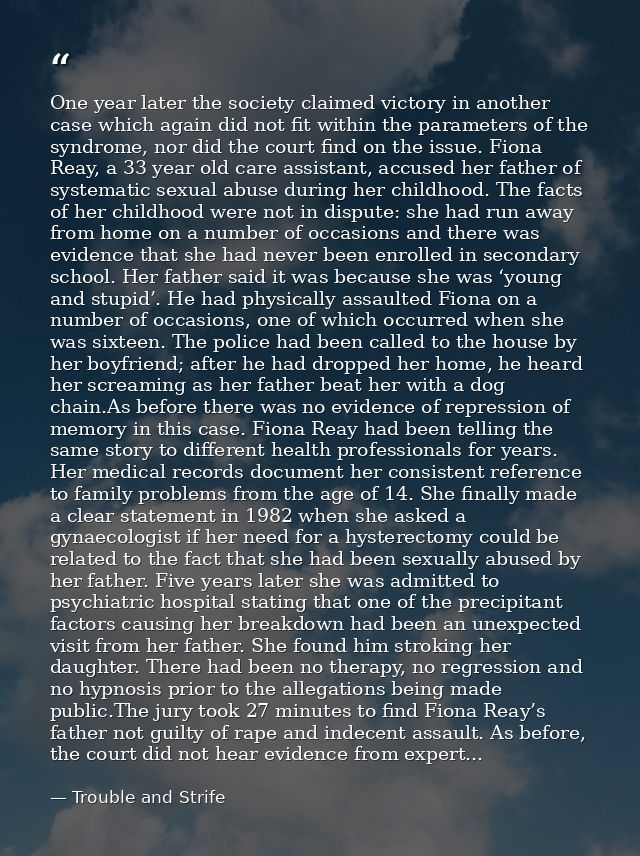 One year later the society claimed victory in another case which again did not fit within the parameters of the syndrome — Trouble and Strife