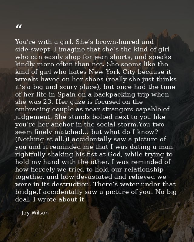 You’re with a girl. She’s brown-haired and side-swept. I imagine that she’s the kind of girl who can easily shop for jea — Joy Wilson