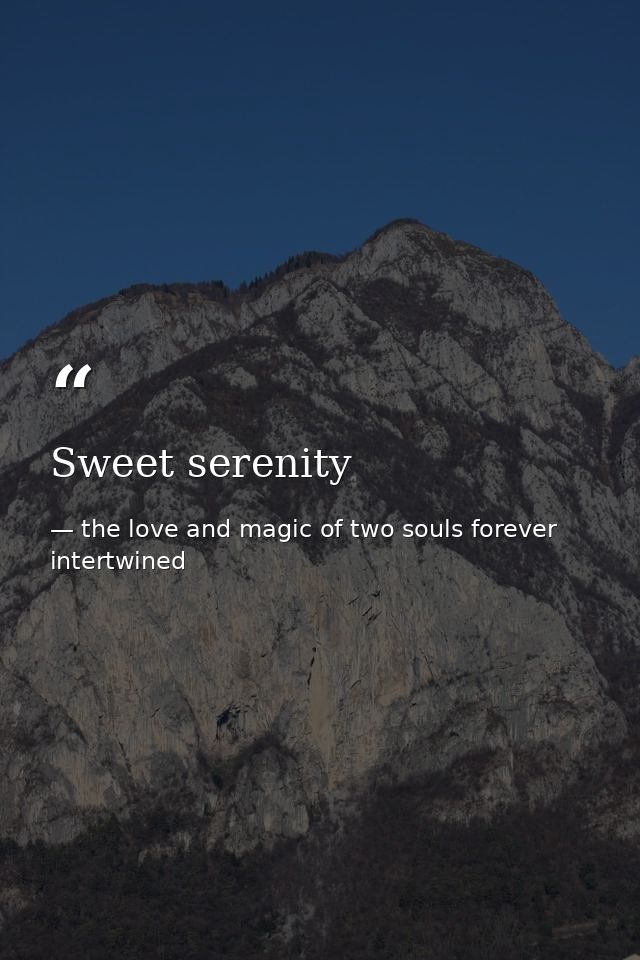 Sweet serenity — the love and magic of two souls forever intertwined