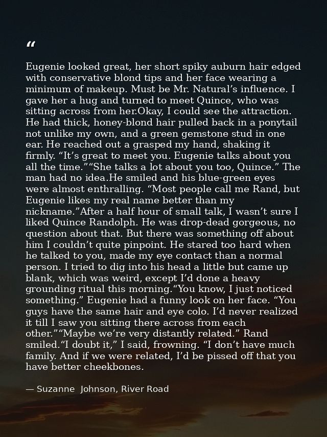 Eugenie looked great, her short spiky auburn hair edged with conservative blond tips and her face wearing a minimum of m — Suzanne  Johnson, River Road