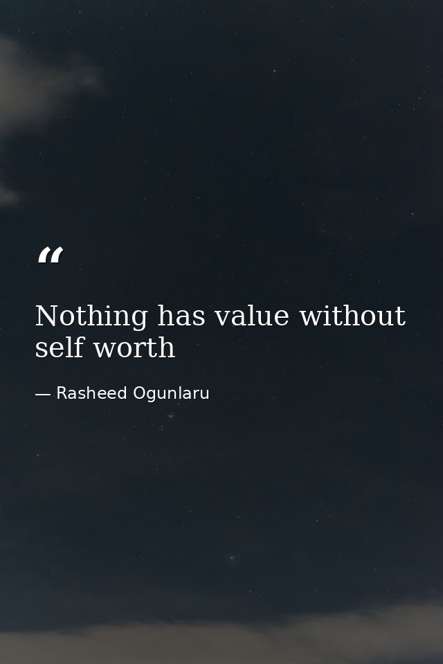 Nothing has value without self worth — Rasheed Ogunlaru
