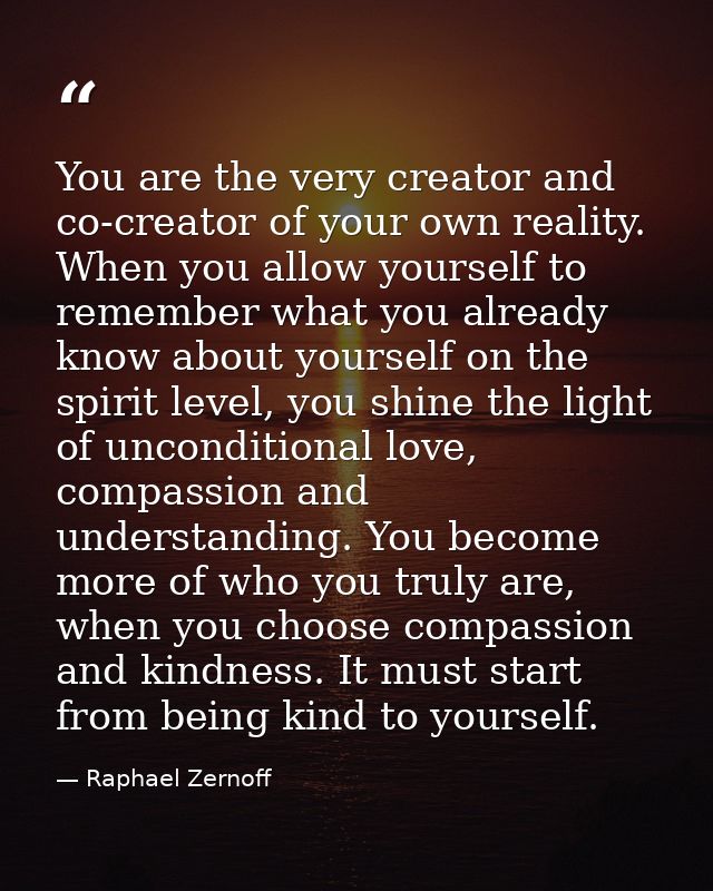 You are the very creator and co-creator of your own reality. When you allow yourself to remember what you already know a — Raphael Zernoff