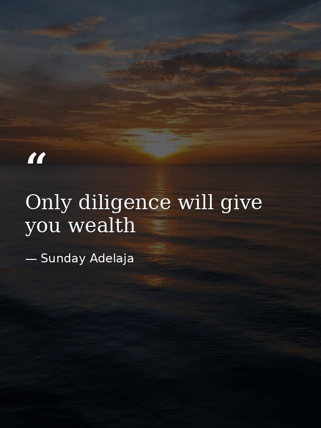 Only diligence will give you wealth — Sunday Adelaja