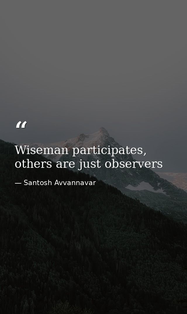 Wiseman participates, others are just observers — Santosh Avvannavar