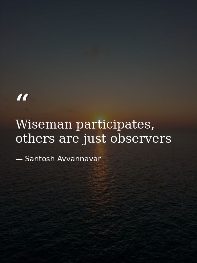 Wiseman participates, others are just observers — Santosh Avvannavar