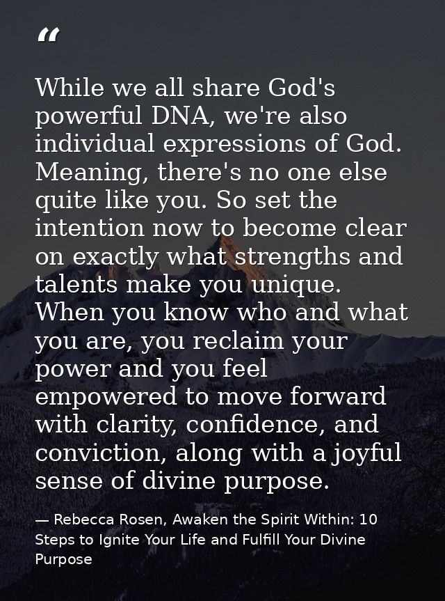 While we all share God's powerful DNA, we're also individual expressions of God. Meaning, there's no one else quite like — Rebecca Rosen, Awaken the Spirit Within: 10 Steps to Ignite Your Life and Fulfill Your Divine Purpose