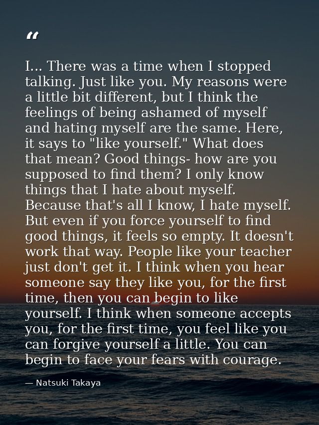 I... There was a time when I stopped talking. Just like you. My reasons were a little bit different, but I think the fee — Natsuki Takaya