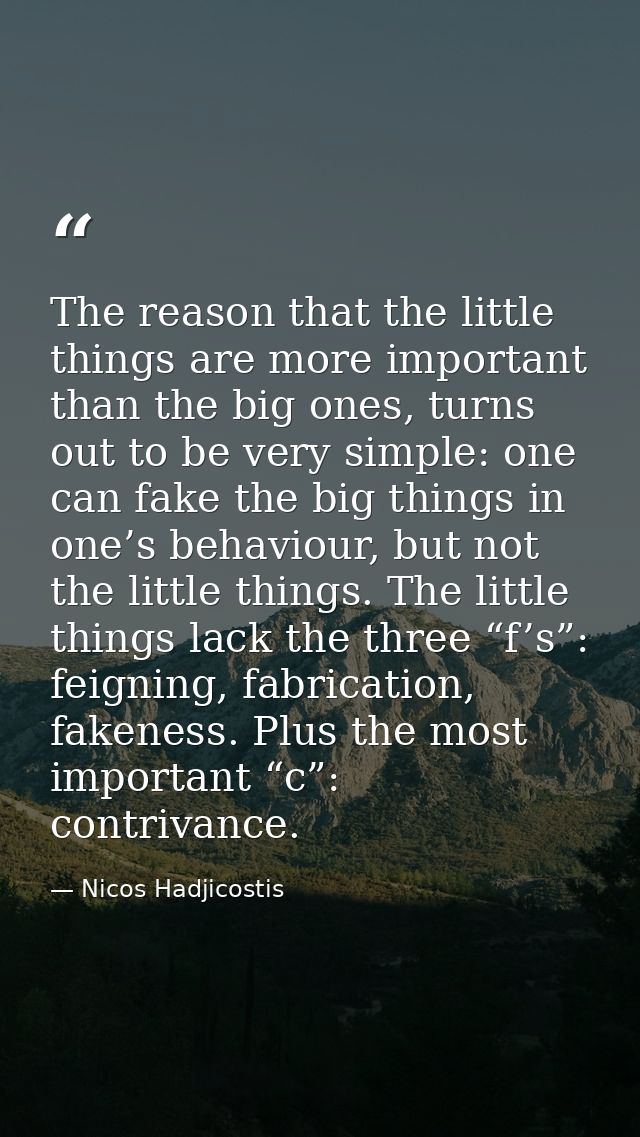 The reason that the little things are more important than the big ones, turns out to be very simple: one can fake the bi — Nicos Hadjicostis
