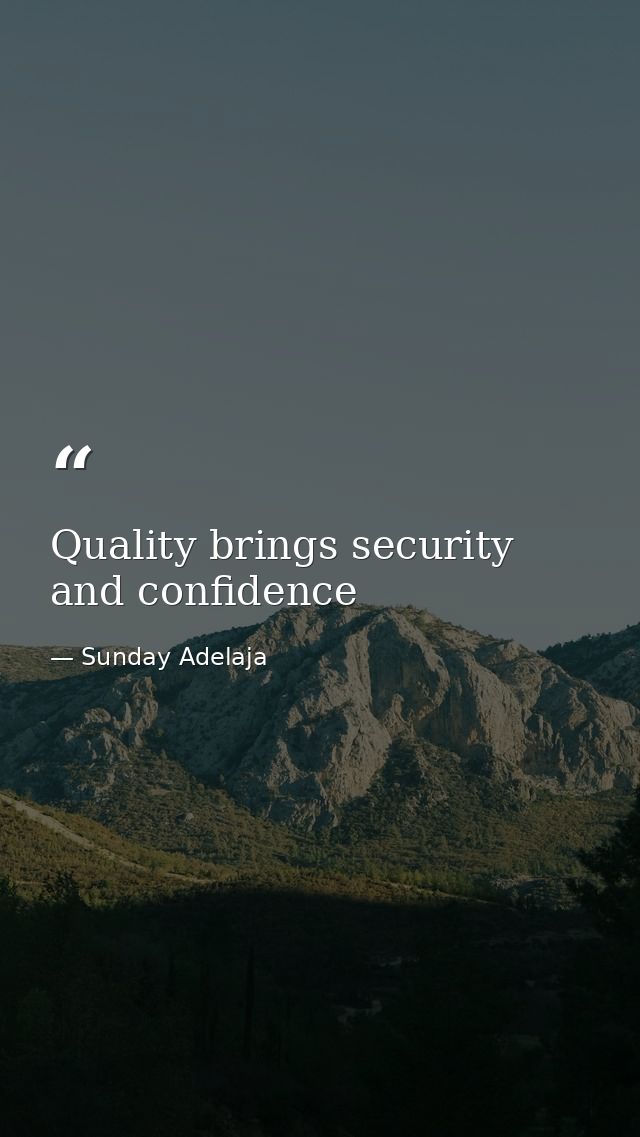 Quality brings security and confidence — Sunday Adelaja