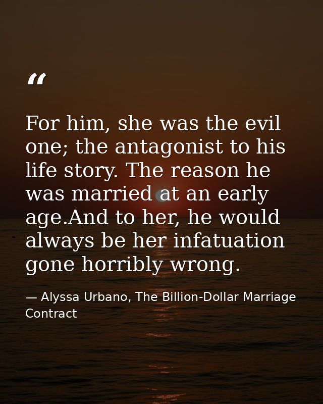 For him, she was the evil one; the antagonist to his life story. The reason he was married at an early age.And to her, h — Alyssa Urbano, The Billion-Dollar Marriage Contract