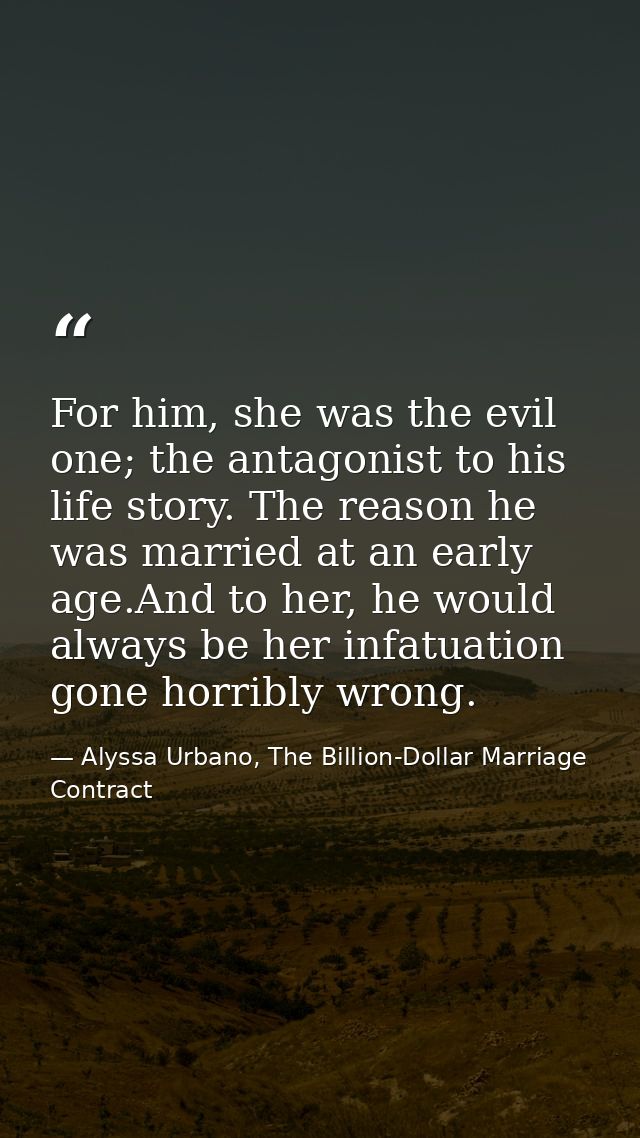 For him, she was the evil one; the antagonist to his life story. The reason he was married at an early age.And to her, h — Alyssa Urbano, The Billion-Dollar Marriage Contract