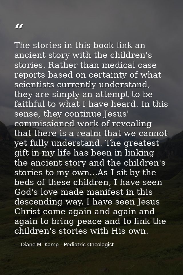 The stories in this book link an ancient story with the children's stories. Rather than medical case reports based on ce — Diane M. Komp - Pediatric Oncologist