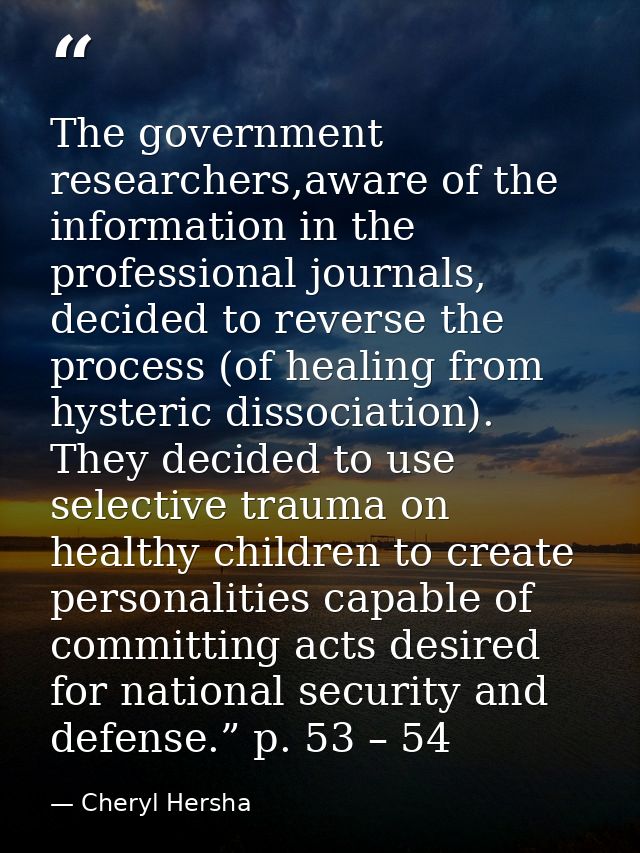 The government researchers,aware of the information in the professional journals, decided to reverse the process (of hea — Cheryl Hersha