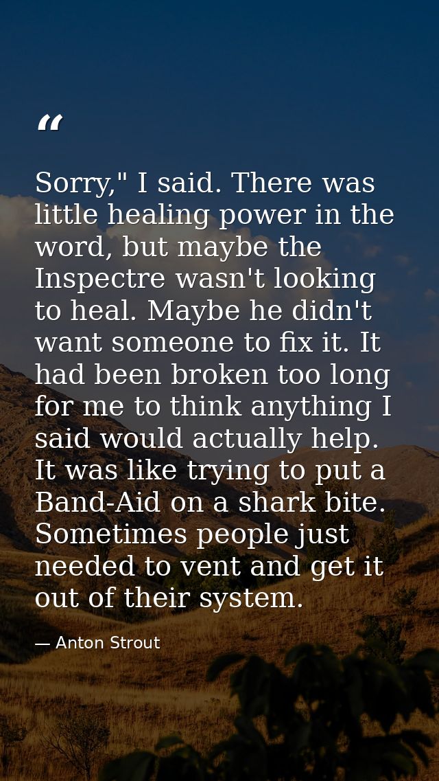 Sorry," I said. There was little healing power in the word, but maybe the Inspectre wasn't looking to heal. Maybe he did — Anton Strout