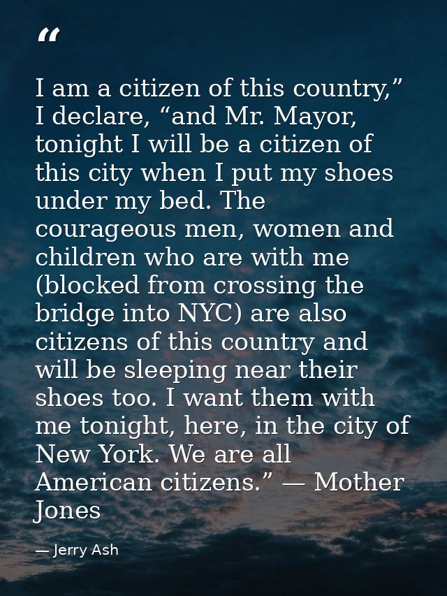 I am a citizen of this country,” I declare, “and Mr. Mayor, tonight I will be a citizen of this city when I put my shoes — Jerry Ash