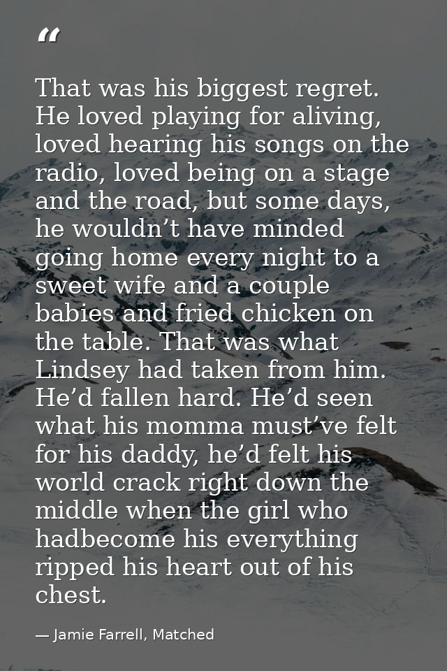 That was his biggest regret. He loved playing for aliving, loved hearing his songs on the radio, loved being on a stage  — Jamie Farrell, Matched