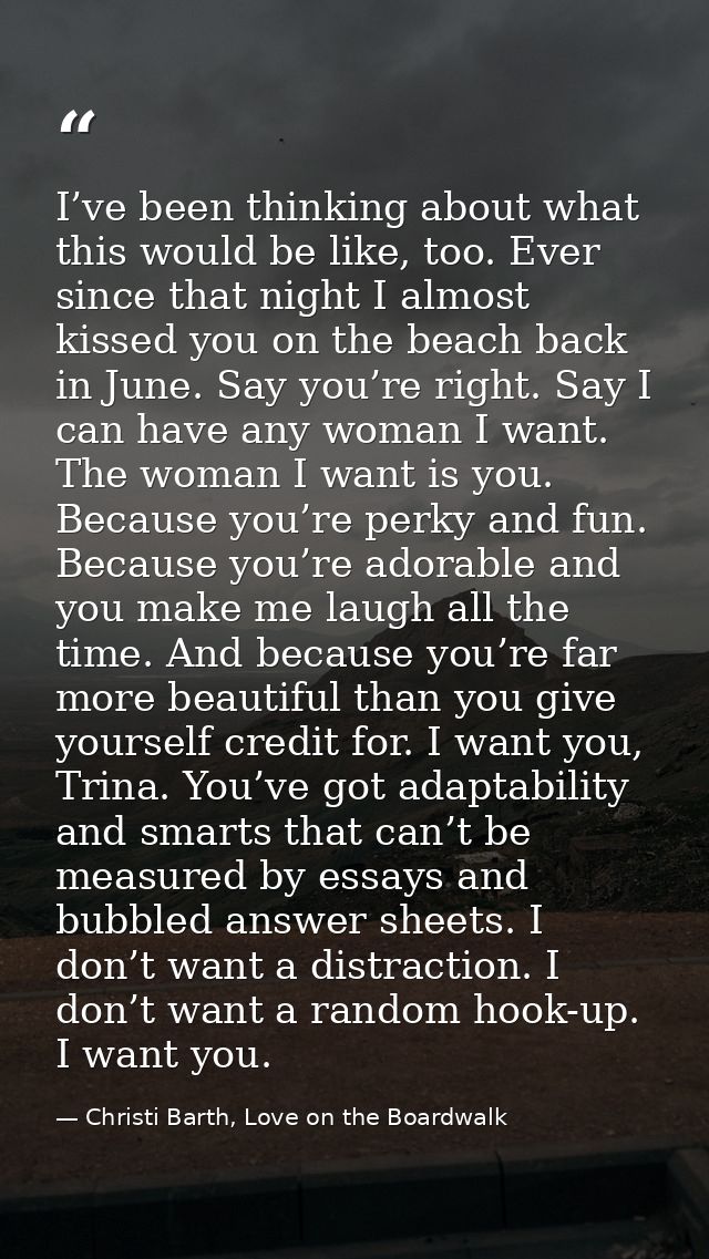 I’ve been thinking about what this would be like, too. Ever since that night I almost kissed you on the beach back in Ju — Christi Barth, Love on the Boardwalk