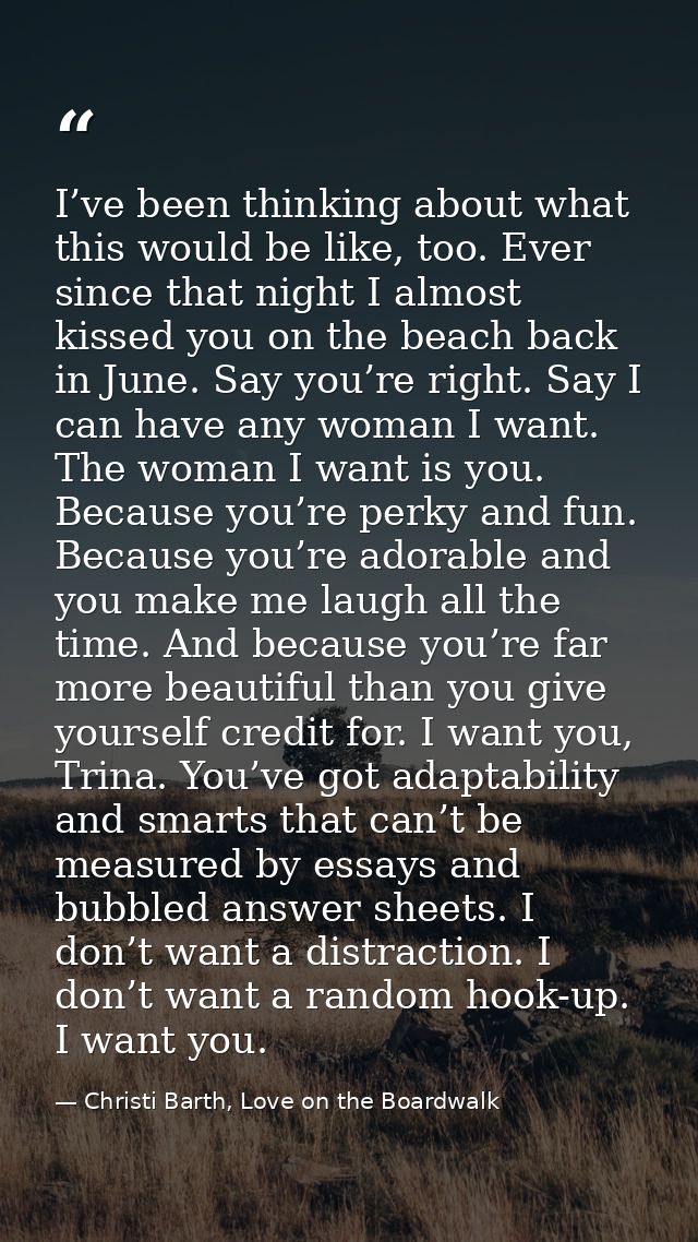 I’ve been thinking about what this would be like, too. Ever since that night I almost kissed you on the beach back in Ju — Christi Barth, Love on the Boardwalk