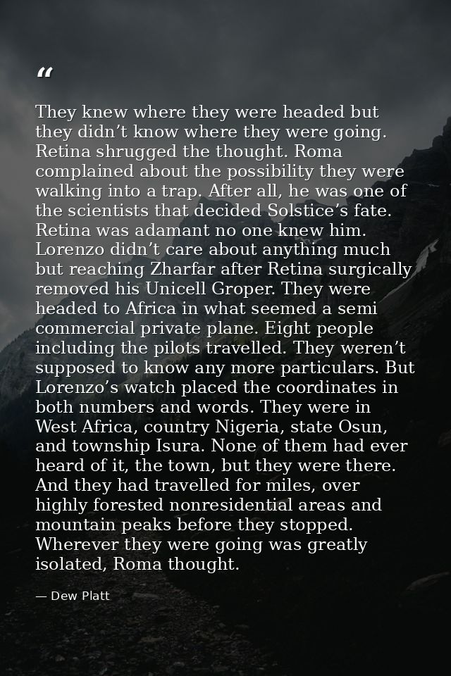 They knew where they were headed but they didn’t know where they were going. Retina shrugged the thought. Roma complaine — Dew Platt