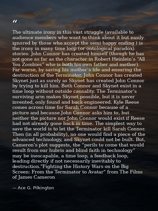 The ultimate irony in this vast struggle (available to audience members who want to think about it but easily ignored by — Ace G. Pilkington