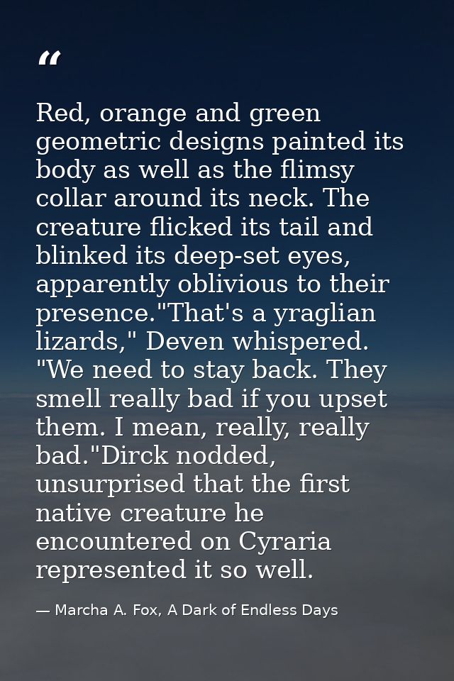 Red, orange and green geometric designs painted its body as well as the flimsy collar around its neck. The creature flic — Marcha A. Fox, A Dark of Endless Days