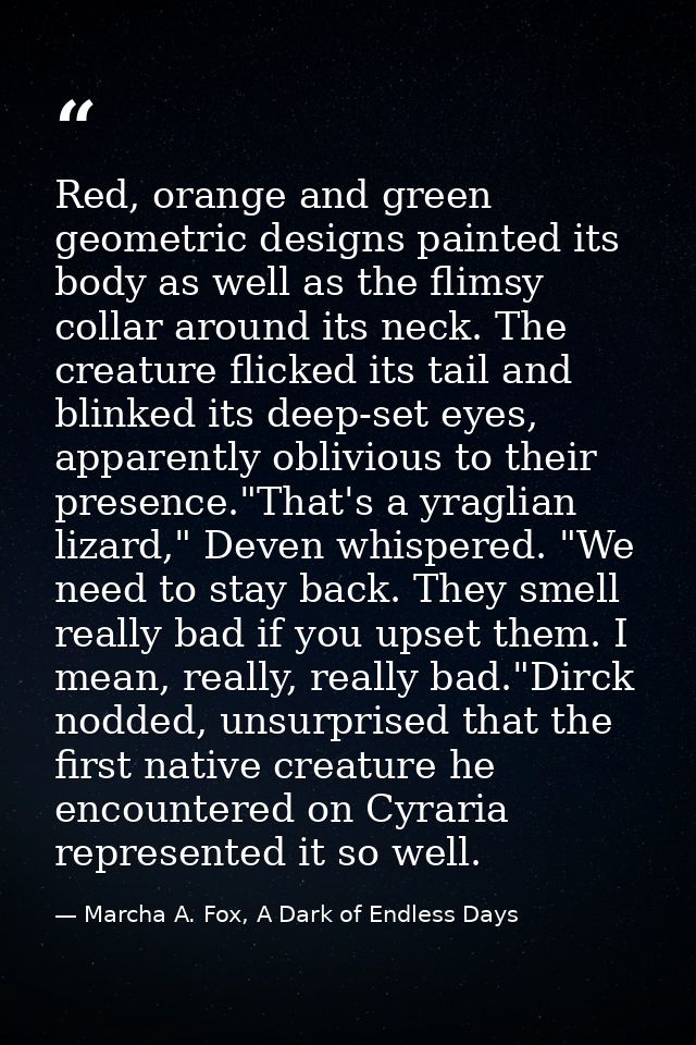 Red, orange and green geometric designs painted its body as well as the flimsy collar around its neck. The creature flic — Marcha A. Fox, A Dark of Endless Days