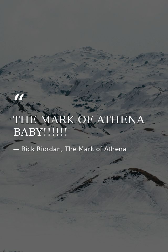 THE MARK OF ATHENA BABY!!!!!! — Rick Riordan, The Mark of Athena