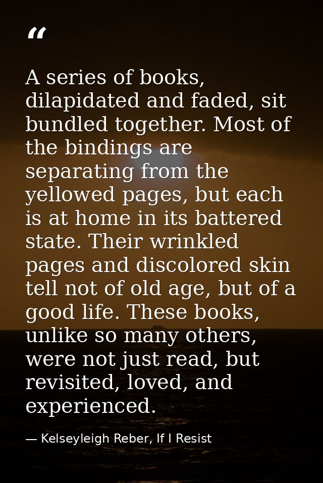 A series of books, dilapidated and faded, sit bundled together. Most of the bindings are separating from the yellowed pa — Kelseyleigh Reber, If I Resist