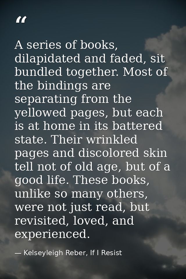 A series of books, dilapidated and faded, sit bundled together. Most of the bindings are separating from the yellowed pa — Kelseyleigh Reber, If I Resist