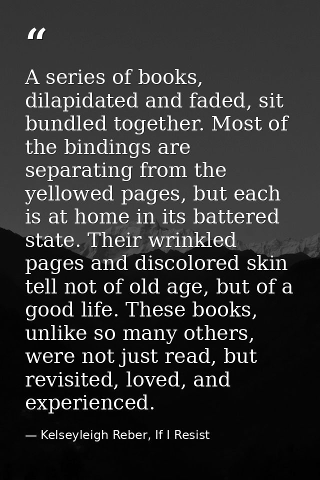 A series of books, dilapidated and faded, sit bundled together. Most of the bindings are separating from the yellowed pa — Kelseyleigh Reber, If I Resist